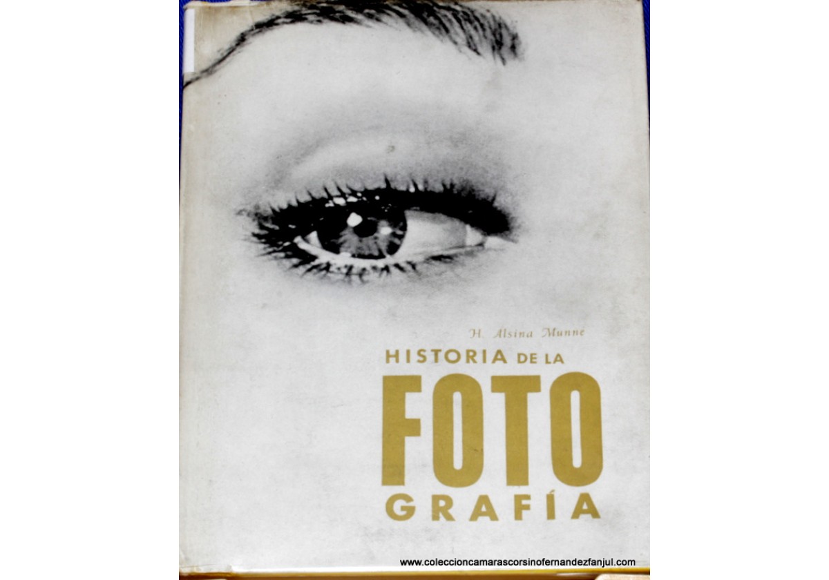 Libro: HISTORIA DE LA FOTO GRAFIA