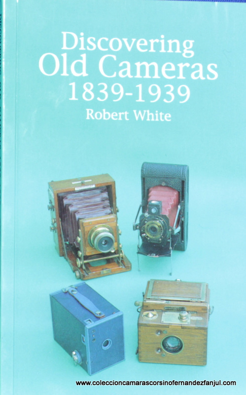 Libro: DISCOVERING OLD CAMERAS 1839-1939