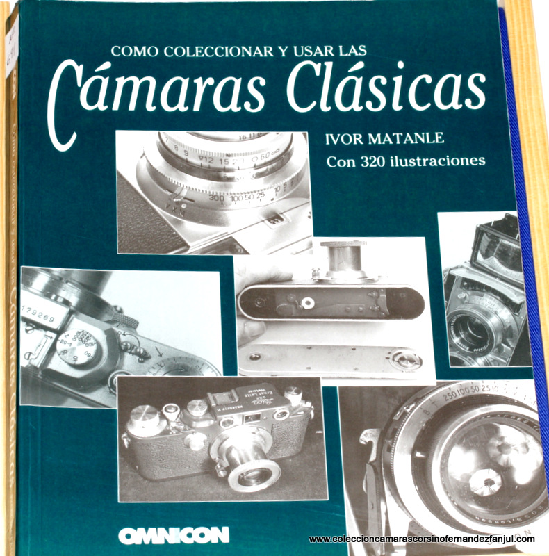 Libro: COMO COLECCIONAR Y USAR LAS CAMARAS CLASICAS.
