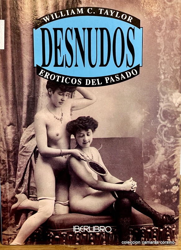 DESNUDOS EROTICOS DEL PASADO (XIX).