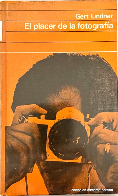 EL PLACER DE LA FOTOGRAFIA