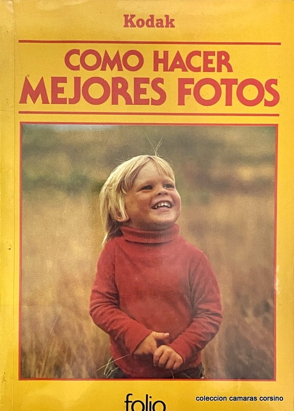COMO HACER MEJORES FOTOS (KODAK)